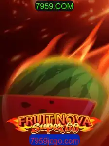 Explorando o Fascinante Mundo de FruitNovaSuper60